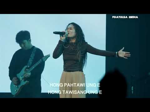 HONG PAH TAWI UNG EE /(Fgatulsa live worship))