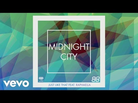 Midnight City - Just Like That (Extended Mix) [Audio] ft. Raphaélla