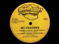 Mc Peaches - Commin Straight Rollin Hard 