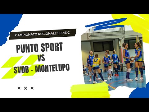 SERIE C - PUNTO SPORT VOLLEY VS SVDB - MONTELUPO
