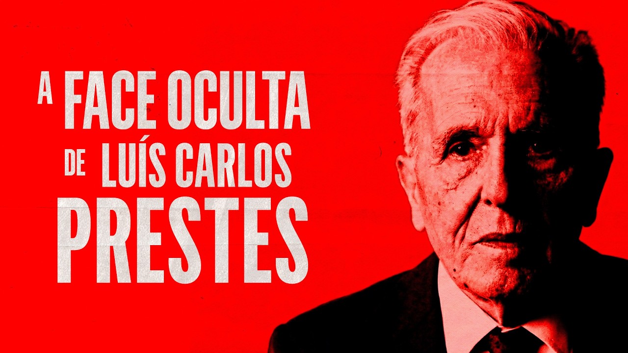 A FACE OCULTA DE LUÍS CARLOS PRESTES