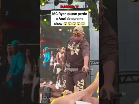 Mc Ryan Sp show ao vivo e quase perdeu seu anel de ouro  #brasil#mcryansp #ryansp #mulherdemcryansp