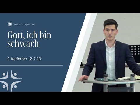 Gott, ich bin schwach | 2.Korinther 12,7-10  | Leonardo D`Aversa
