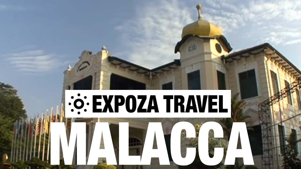 Malacca (Malaysia) Vacation Travel Video Guide