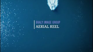 Aerial Reel | Braly Image Group