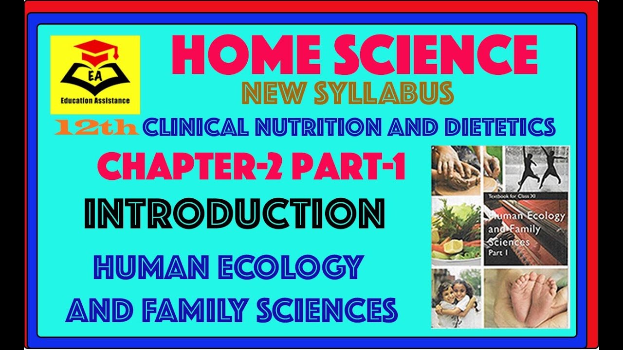 #Home Science||#Clinical Nutrition and Dietetics||#Class 12th||#Ch 2||#Introduction||#Part 1