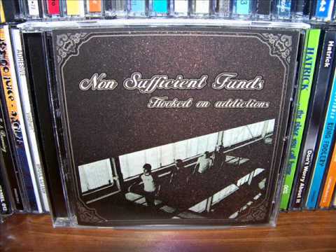 Non Sufficient Funds - Hooked On Addictions (2004) Full Album