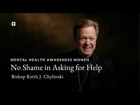 Bishop Chylinski urges compassion during Mental Health Awareness Month