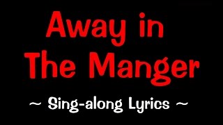 Away in a Manger