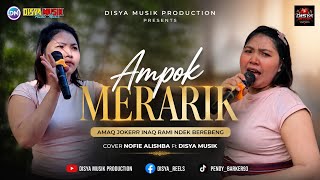 Download lagu AMPOK MERARIK/(AMAQ JOKER INAQ RAMI NDEK BEREBENG) COVER NOFIE ALISHBA FT DISYA MUSIK mp3 Download lagu AMPOK MERARIK/(AMAQ JOKER INAQ RAMI NDEK BEREBENG) COVER NOFIE ALISHBA FT DISYA MUSIK mp3