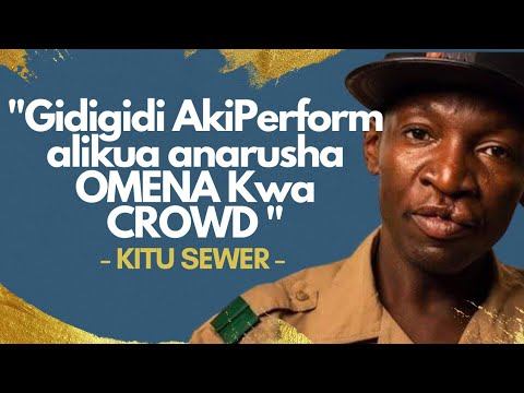 ASKWAMBIE MTU: Ep01 Part2 KituSewer - "Gidi Gidi Performed while Throwing OMENA At the CROWD"🤣