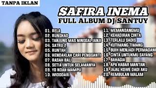 Download lagu Safira inema full album dj santuy tanpa iklan terbaru 2023 mp3
