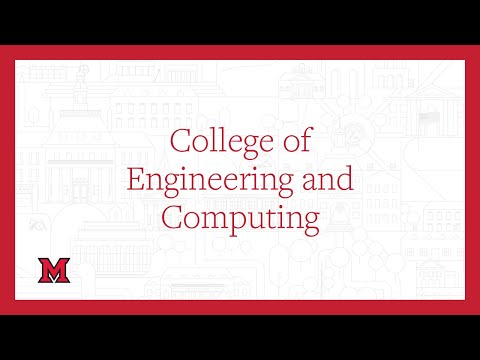 Miami University — Class of 2021 — Engineering and Computing — Saturday, May 15, 2021, 8 a.m.