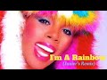 Im A Rainbow - Donna Summer  ( Junior's Shiny Rainbow Remix - 2021 )