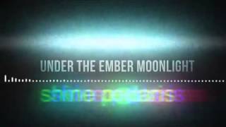 Shine Polaris - Under The Ember Moonlight (Old Song)