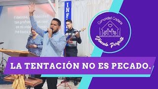 La tentación no es pecado Con el Pastor Ángel Blanca