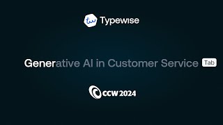 Typewise CCW Talk 2024 ChatGPT & Beyond
