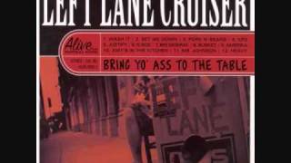 Left Lane Cruiser, "Heavy"