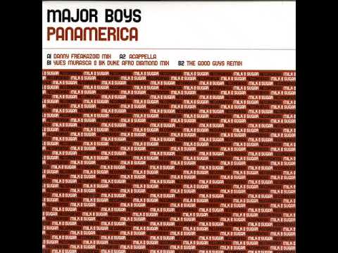 Major Boys - Panamerica (The Good Guys Remix)
