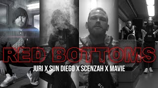JURI X SUN DIEGO X SCENZAH X MAVIE - Red Bottoms O
