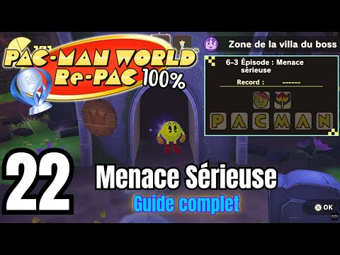 PAC MAN World Re-PAC 100%🟡6-3 : Menace Sérieuse🟡Guide Platine FR👻