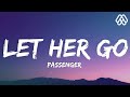 Passenger - Let Her Go (Lyrics)