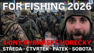 FOR FISHING 2026 Praha | Kubák a 4 dny rybářské horečky | Novinky a největší vystavovatelé