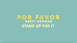 Inside the Inspiration: Stand Up For It