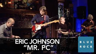 Eric Johnson &quot;Mr PC&quot; (John Coltrane) | Concerts from Blue Rock LIVE