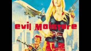 Evil Moisture - Blood Sauce 2nd Edition