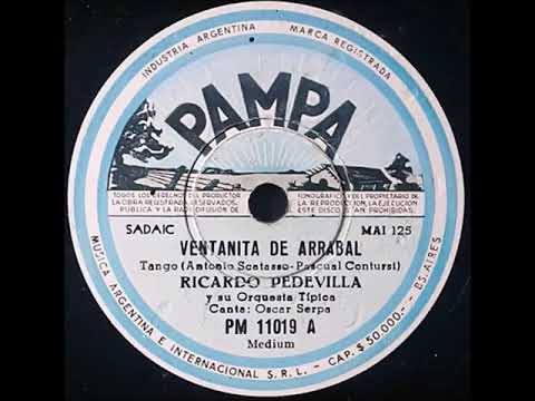 R. PEDEVILLA-Ventanita de arrabal, tango (Scatasso-Contursi)-Pampa PM-11019-A (MAI 125)-28/11/1950