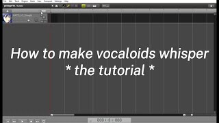 Video thumbnail for 【Piapro Studio Tutorial】How to make Vocaloids whisper by Kitsune-P