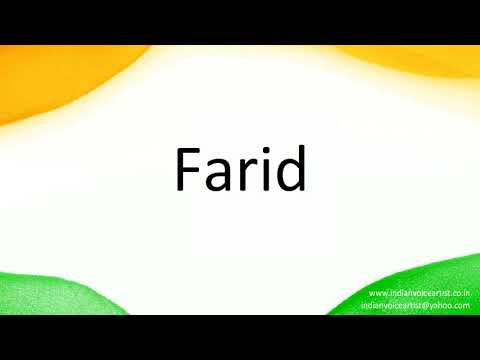How to correctly pronounce in Hindi "Farid".