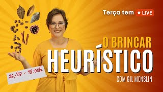 O Brincar Heurístico