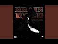 Brain Dead