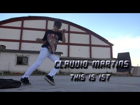 Claudio Martins / @Cau_Mart ‹‹ This Is IST ›› 3/4 [FREE STEP/RS] HD