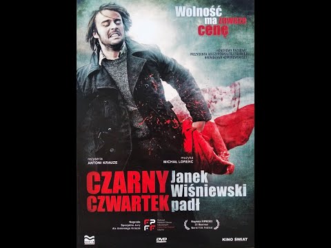 CZARNY CZWARTEK-JANEK WIŚNIEWSKI PADŁ-(FILM)-Reżyseria ANTONI KRAUZE..Muzyka MICHAŁ LORENC-Część 2