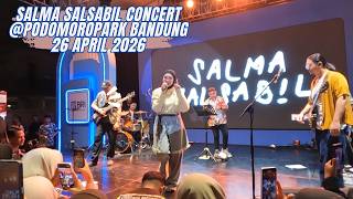 Download lagu SALMA SALSABIL CONCERT at PODOMORO PARK BANDUNG 26 APRIL 2026 mp3
