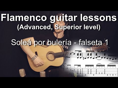 Flamenco guitar lessons - Advanced,Superior level - Soleá por bulería falseta 1