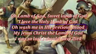 Lamb of God with lyrics  (Song by Twila Paris)