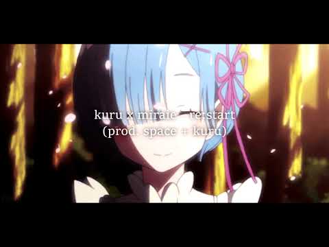 kuru x miraie - re:start (prod. space + kuru) ⟪ slowed + reverb ⟫