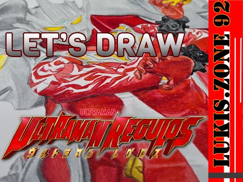 Let's Draw Ultraman Regulos
