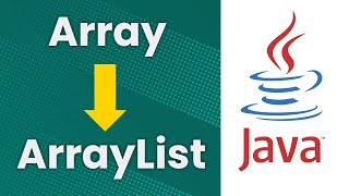 Convert an Array to an ArrayList (Java Tutorial)