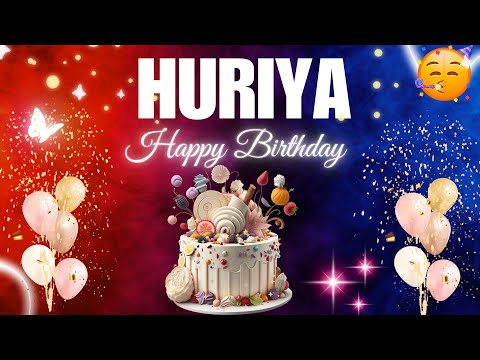 HURIYA Happy Birthday to you|| Happy Birthday Song HURIYA🎂🎈 #birthday #happybirthdaysong #huriya