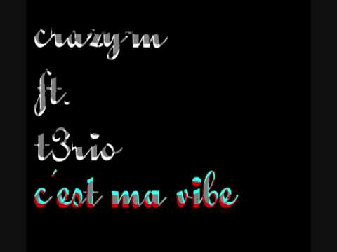 c'est ma vibe-t3rio