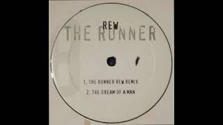 Rew - The Dream Of A Man