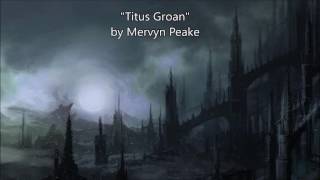 Ashe Reads: “Titus Groan” by Mervyn Peake