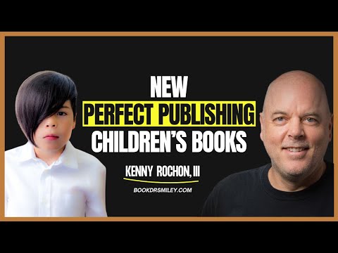 Kenny Rochon III: Creating New Perfect Publishing Children’s Books | Podcast Talk & Inspiration