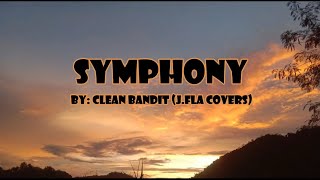 Download lagu SYMPHONY - CLEAN BANDIT (J FLA COVERS) mp3 Download lagu SYMPHONY - CLEAN BANDIT (J FLA COVERS) mp3