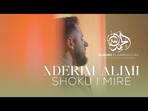 Nderim Alimi - Shoku i mire